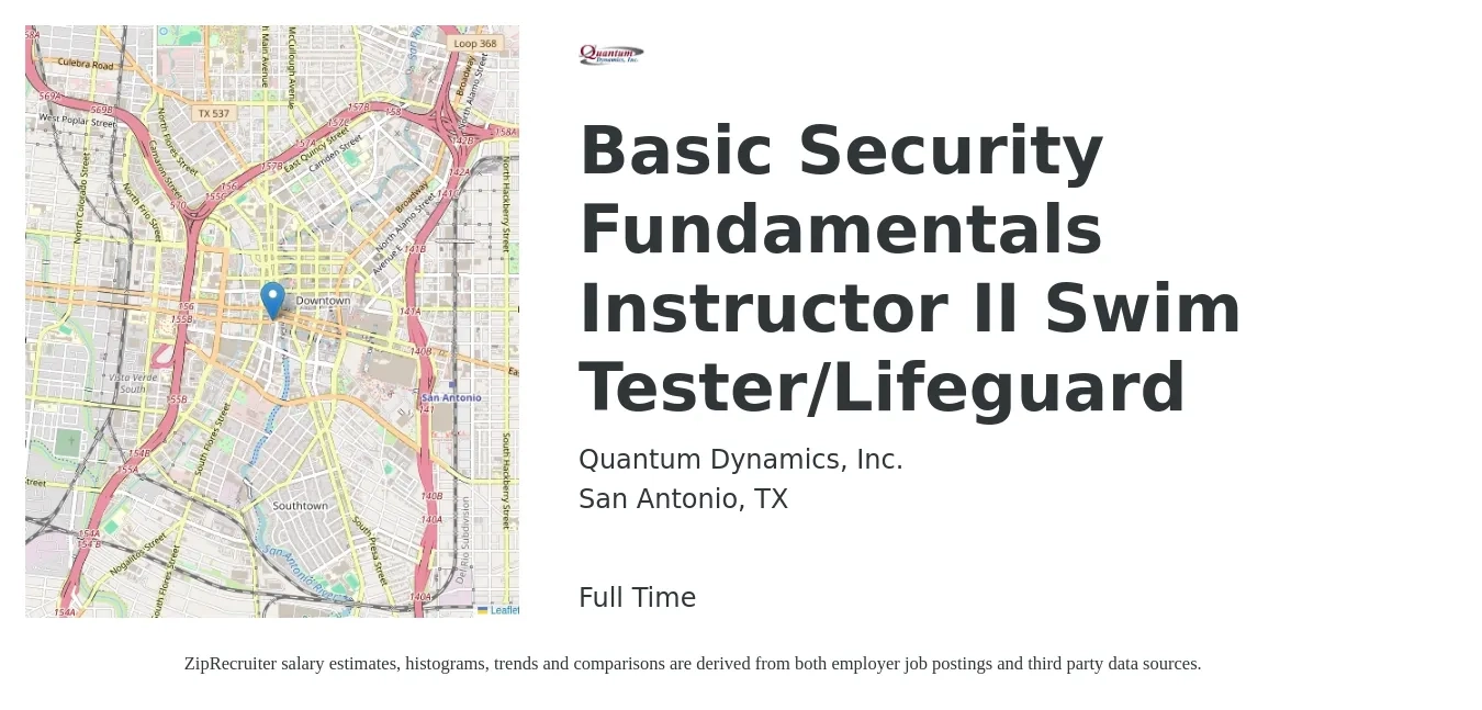Quantum Dynamics, Inc. job posting for a Basic Security Fundamentals Instructor II Swim Tester/Lifeguard in San Antonio, TX with a salary of $14 to $20 Hourly with a map of San Antonio location.