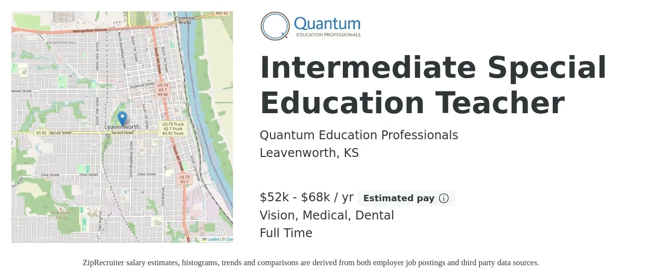 Quantum Education Professionals job posting for a Intermediate Special Education Teacher in Leavenworth, KS with a salary of $52,000 to $68,000 Yearly and benefits including medical, pto, retirement, vision, dental, and life_insurance with a map of Leavenworth location.