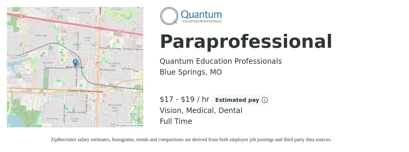 Quantum Education Professionals job posting for a Paraprofessional in Blue Springs, MO with a salary of $18 to $20 Hourly and benefits including retirement, vision, dental, life_insurance, and medical with a map of Blue Springs location.