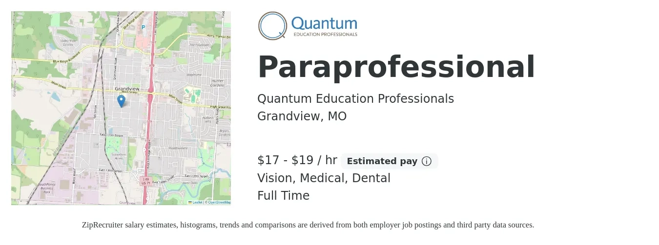 Quantum Education Professionals job posting for a Paraprofessional in Grandview, MO with a salary of $18 to $20 Hourly and benefits including dental, life_insurance, medical, retirement, and vision with a map of Grandview location.