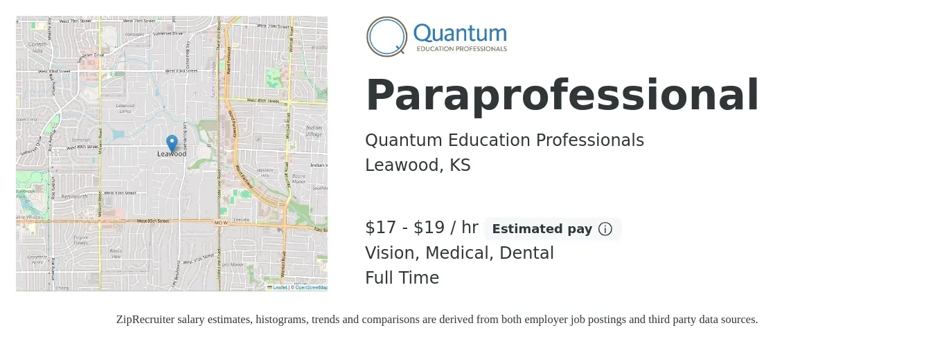 Quantum Education Professionals job posting for a Paraprofessional in Leawood, KS with a salary of $18 to $20 Hourly and benefits including medical, retirement, vision, dental, and life_insurance with a map of Leawood location.