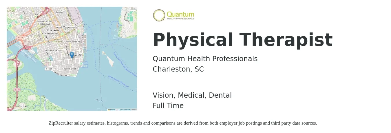 Quantum Health Professionals job posting for a Physical Therapist in Charleston, SC with a salary of $1,800 to $2,000 Weekly and benefits including retirement, vision, dental, life_insurance, and medical with a map of Charleston location.
