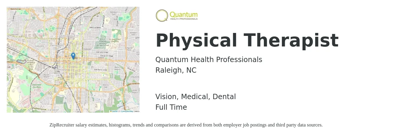 Quantum Health Professionals job posting for a Physical Therapist in Raleigh, NC with a salary of $1,800 to $2,000 Weekly and benefits including dental, life_insurance, medical, retirement, and vision with a map of Raleigh location.