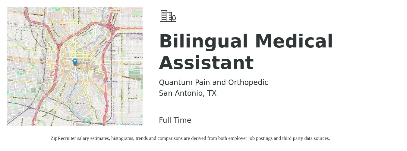 Quantum Pain and Orthopedic job posting for a Bilingual Medical Assistant in San Antonio, TX with a salary of $15 to $20 Hourly with a map of San Antonio location.
