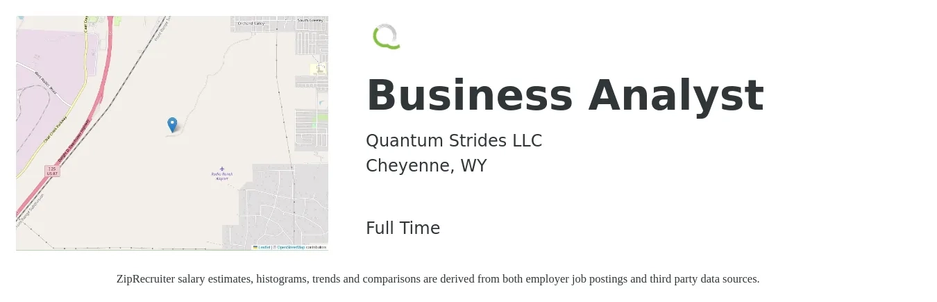 Quantum Strides LLC job posting for a Business Analyst in Cheyenne, WY with a salary of $35 to $58 Hourly with a map of Cheyenne location.