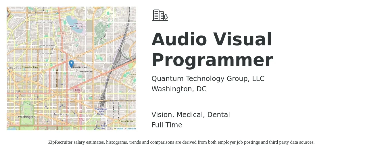 Quantum Technology Group, LLC job posting for a Audio Visual Programmer in Washington, DC with a salary of $30 to $50 Hourly and benefits including medical, retirement, vision, dental, and life_insurance with a map of Washington location.