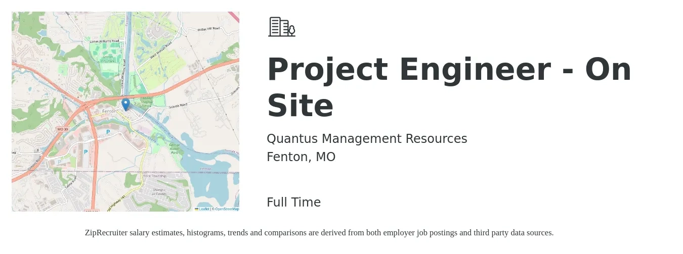 Quantus Management Resources job posting for a Project Engineer - On Site in Fenton, MO with a salary of $70,500 to $98,600 Yearly with a map of Fenton location.
