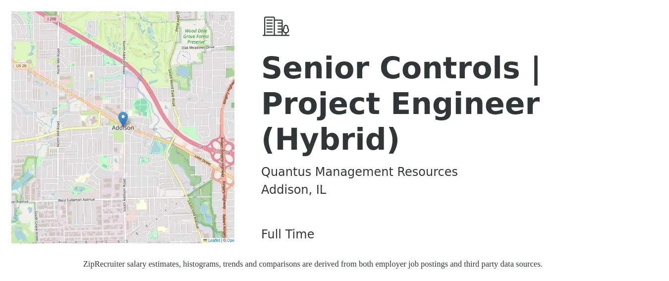 Quantus Management Resources job posting for a Senior Controls | Project Engineer (Hybrid) in Addison, IL with a salary of $97,200 to $128,200 Yearly with a map of Addison location.