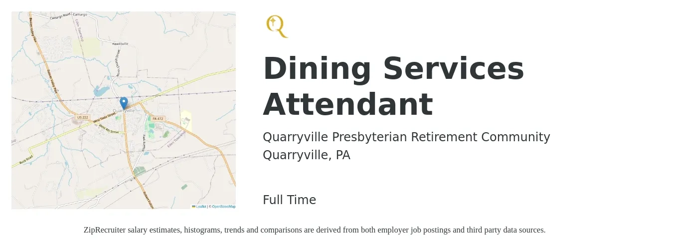 Quarryville Presbyterian Retirement Community job posting for a Dining Services Attendant in Quarryville, PA with a salary of $10 to $14 Hourly with a map of Quarryville location.