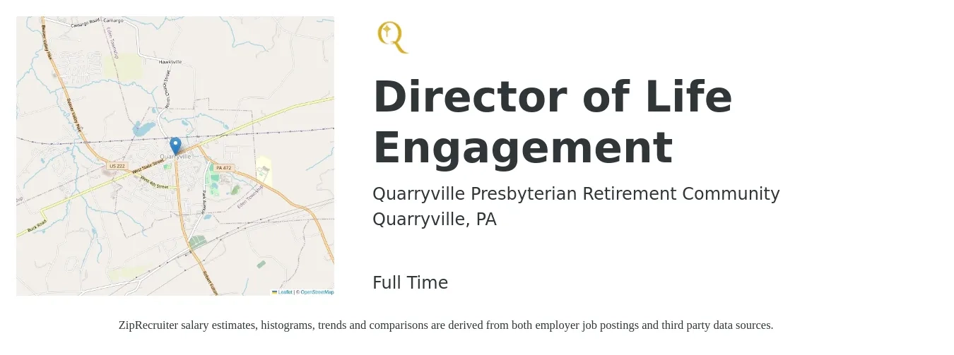 Quarryville Presbyterian Retirement Community job posting for a Director of Life Engagement in Quarryville, PA with a salary of $47,600 to $87,200 Yearly with a map of Quarryville location.