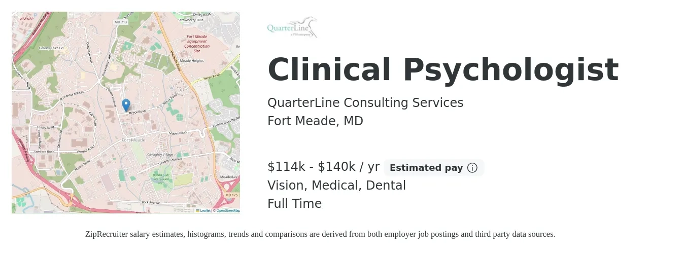 QuarterLine Consulting Services job posting for a Clinical Psychologist in Fort Meade, MD with a salary of $114,000 to $140,000 Yearly and benefits including dental, life_insurance, medical, pto, retirement, and vision with a map of Fort Meade location.
