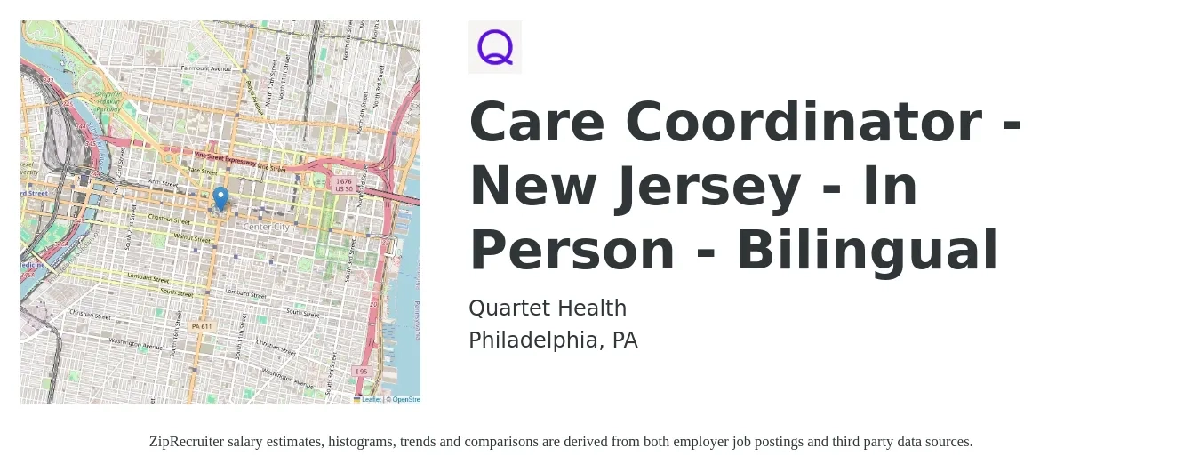 Quartet Health job posting for a Care Coordinator - New Jersey - In Person - Bilingual in Philadelphia, PA with a salary of $20 to $26 Hourly with a map of Philadelphia location.