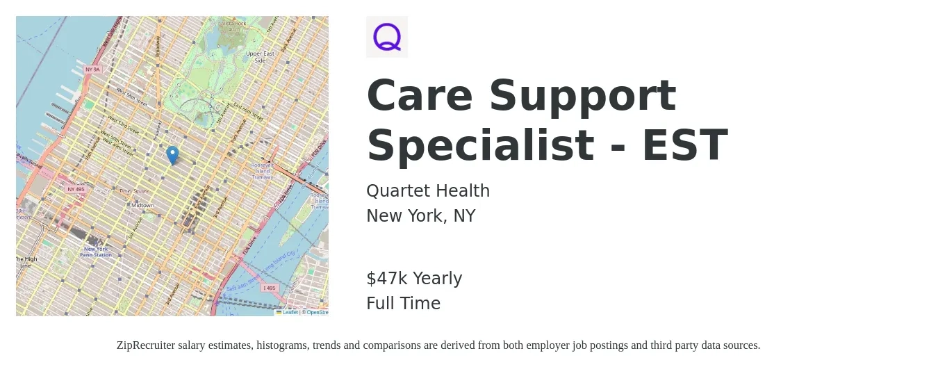 Quartet Health job posting for a Care Support Specialist - EST in New York, NY with a salary of $47,500 Yearly with a map of New York location.