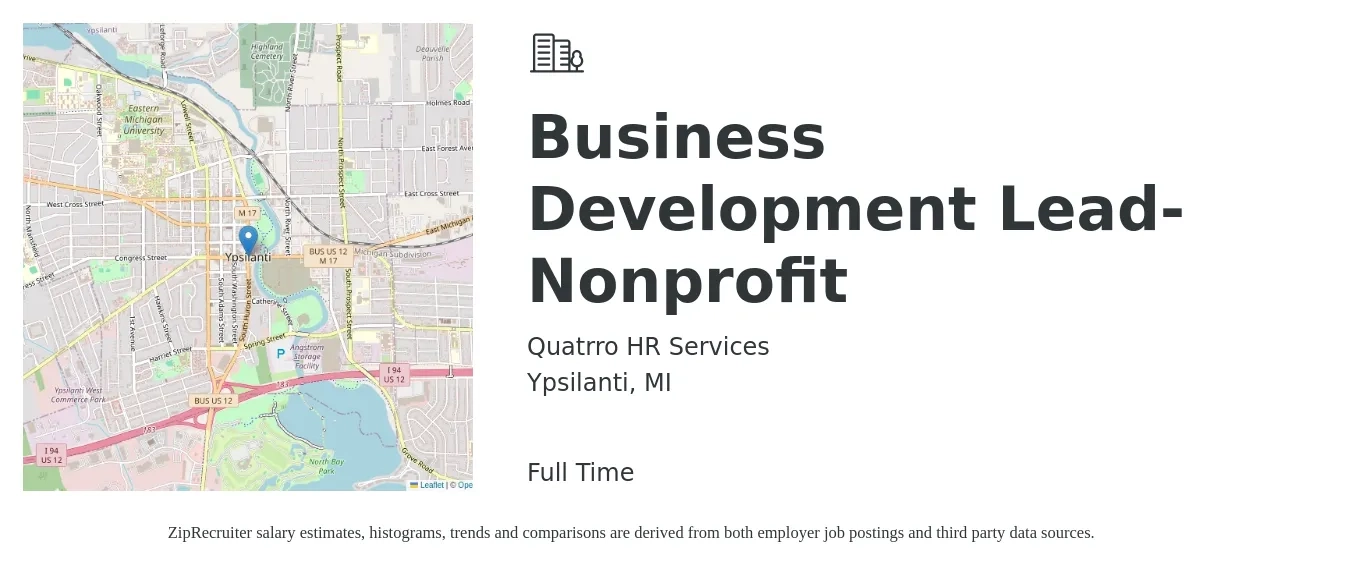 Quatrro HR Services job posting for a Business Development Lead-Nonprofit in Ypsilanti, MI with a salary of $80,000 Yearly with a map of Ypsilanti location.