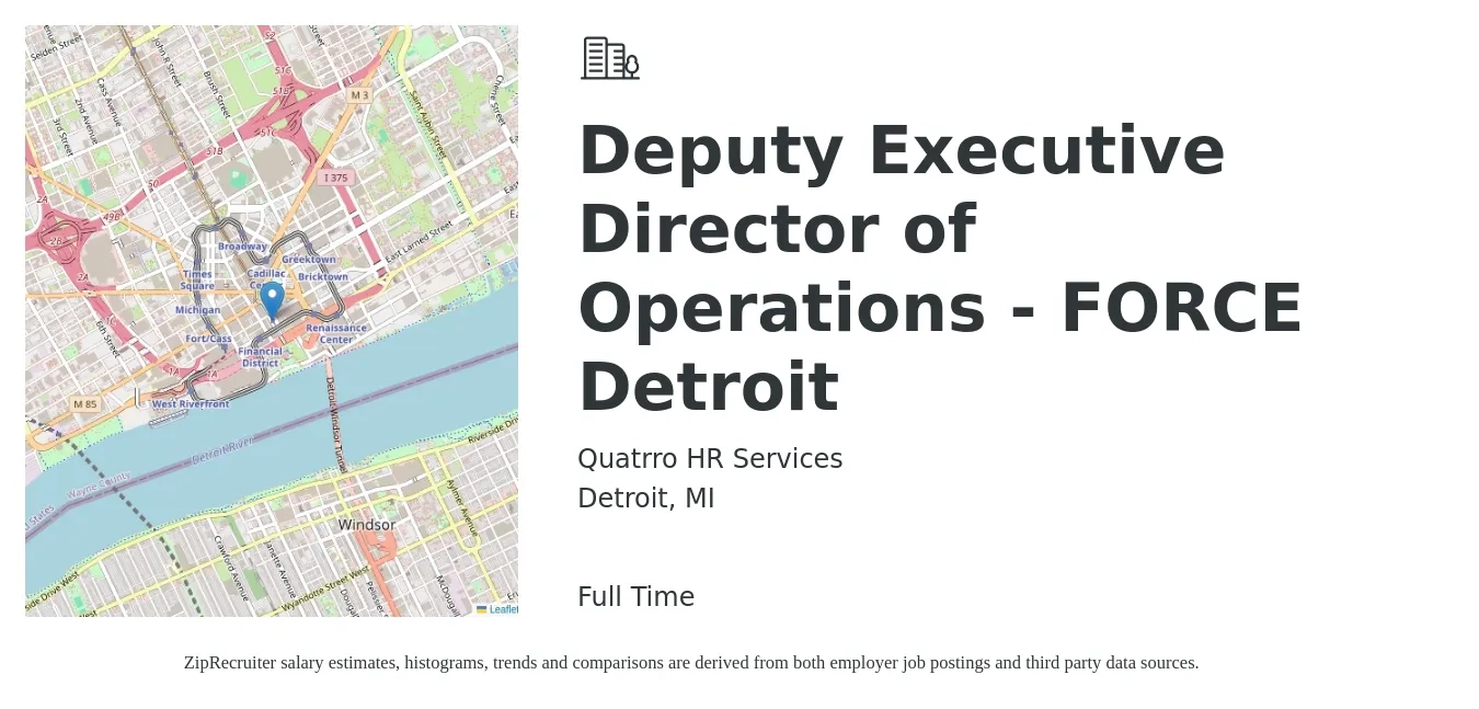 Quatrro HR Services job posting for a Deputy Executive Director of Operations - FORCE Detroit in Detroit, MI with a salary of $100,000 to $115,000 Yearly with a map of Detroit location.