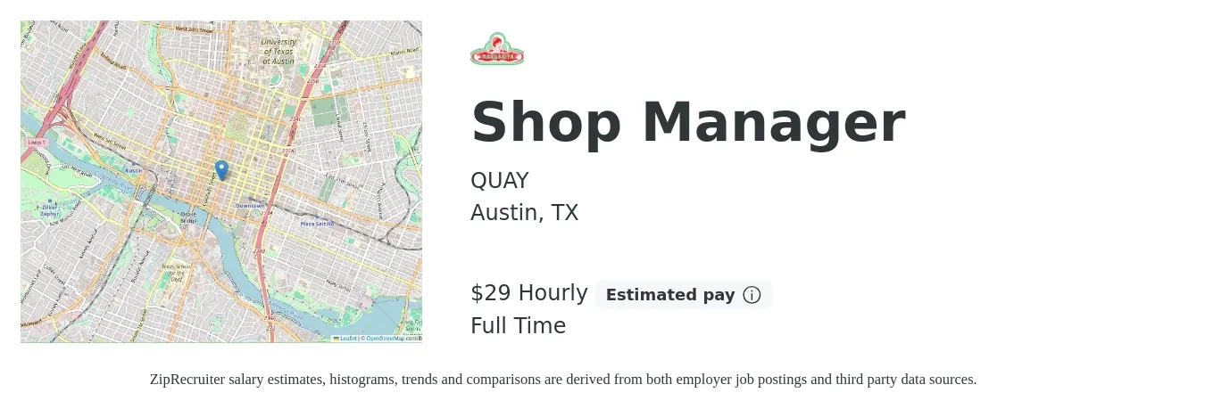 QUAY job posting for a Shop Manager in Austin, TX with a salary of $31 Hourly with a map of Austin location.