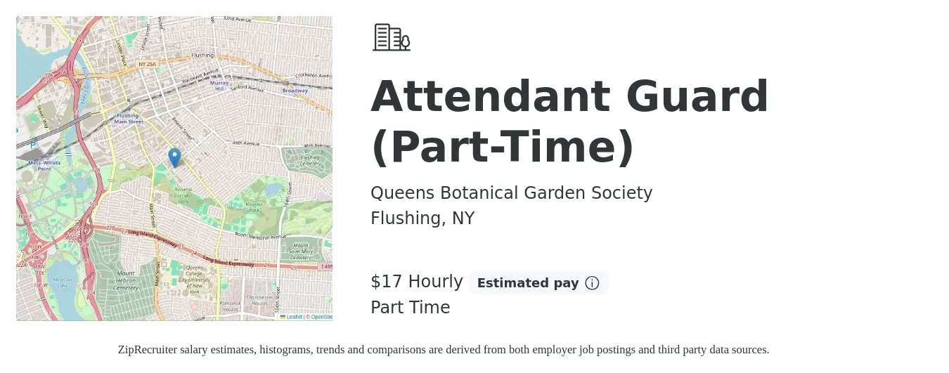 Queens Botanical Garden Society job posting for a Attendant Guard (Part-Time) in Flushing, NY with a salary of $18 Hourly with a map of Flushing location.