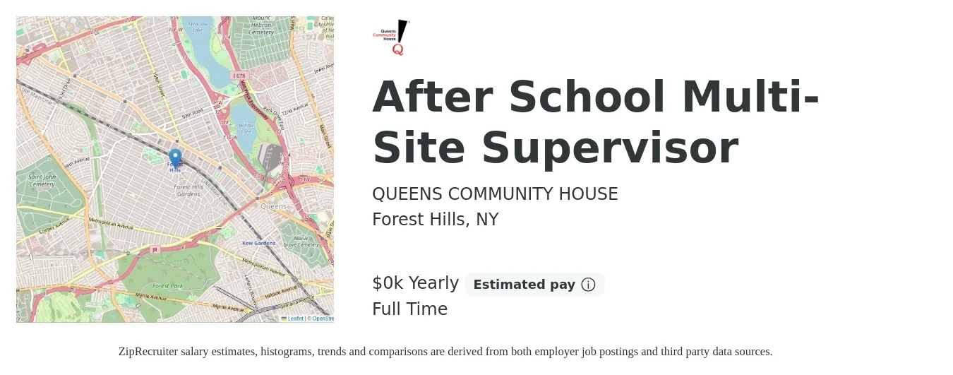 QUEENS COMMUNITY HOUSE job posting for a After School Multi-Site Supervisor in Forest Hills, NY with a salary of $75 to $90 Yearly with a map of Forest Hills location.