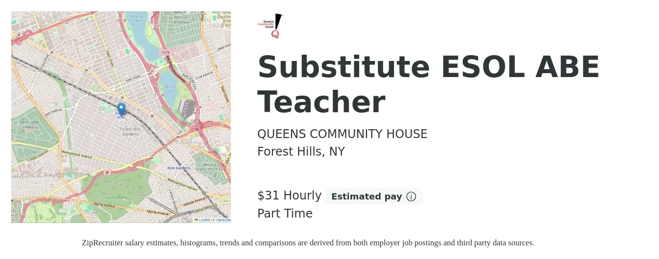 QUEENS COMMUNITY HOUSE job posting for a Substitute ESOL ABE Teacher in Forest Hills, NY with a salary of $33 Hourly with a map of Forest Hills location.