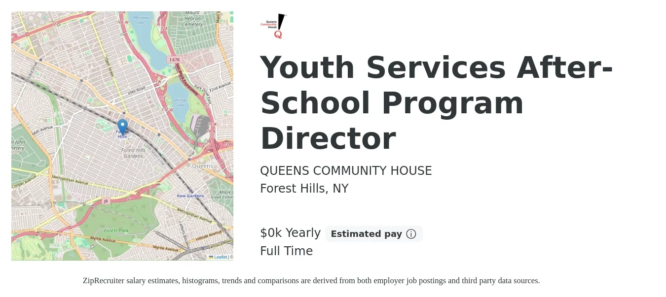 QUEENS COMMUNITY HOUSE job posting for a Youth Services After-School Program Director in Forest Hills, NY with a salary of $30 to $35 Yearly with a map of Forest Hills location.