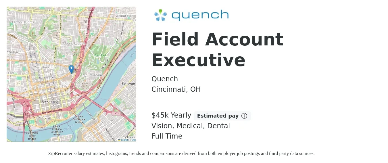Quench job posting for a Field Account Executive in Cincinnati, OH with a salary of $45,000 Yearly (plus commission) and benefits including dental, life_insurance, medical, retirement, and vision with a map of Cincinnati location.
