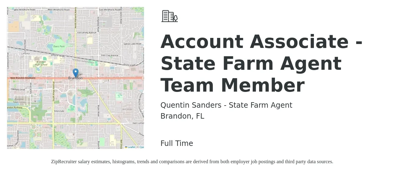 Quentin Sanders - State Farm Agent job posting for a Account Associate - State Farm Agent Team Member in Brandon, FL with a salary of $43,100 to $58,500 Yearly with a map of Brandon location.