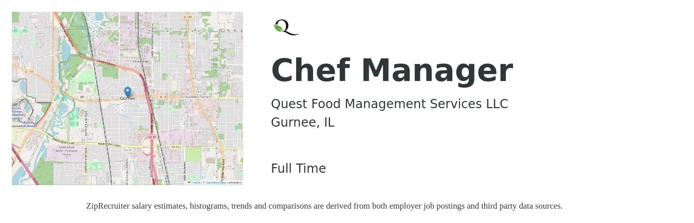 Quest Food Management Services LLC job posting for a Chef Manager in Gurnee, IL with a salary of $48,000 to $68,100 Yearly with a map of Gurnee location.