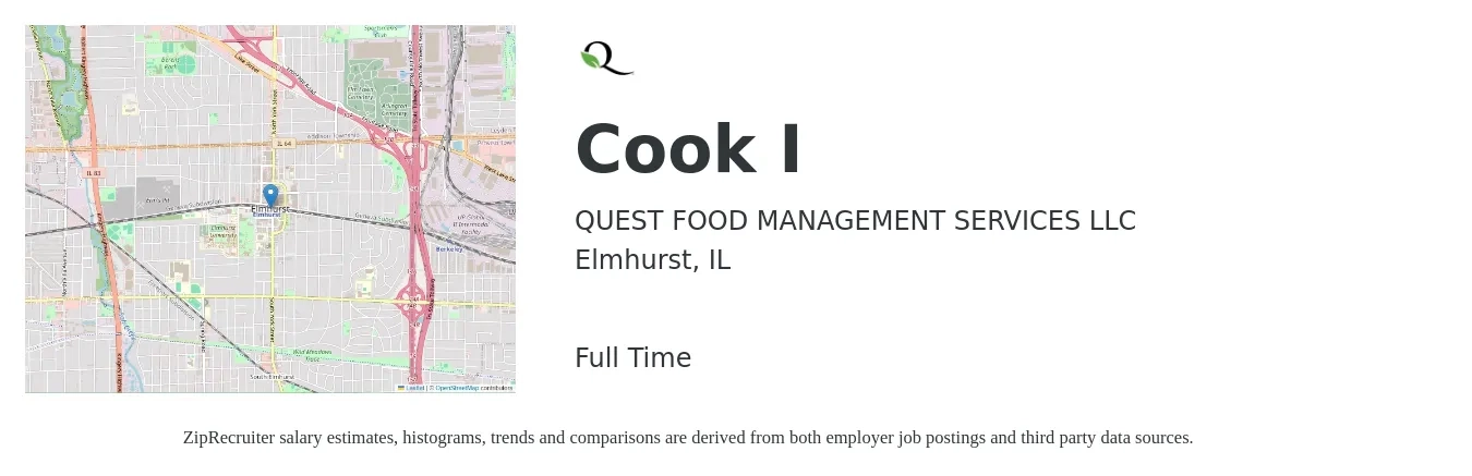 Quest Food Management Services LLC job posting for a Cook I in Elmhurst, IL with a salary of $16 to $20 Hourly with a map of Elmhurst location.