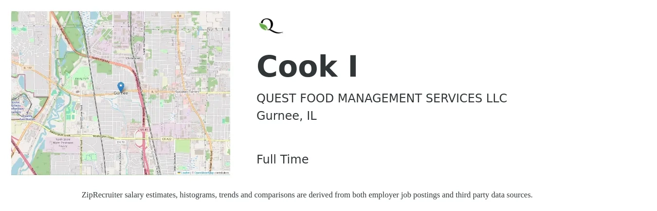 QUEST FOOD MANAGEMENT SERVICES LLC job posting for a Cook I in Gurnee, IL with a salary of $17 Hourly with a map of Gurnee location.