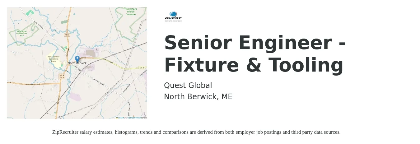 Quest Global job posting for a Senior Engineer - Fixture & Tooling in North Berwick, ME with a salary of $110,400 to $151,600 Yearly with a map of North Berwick location.