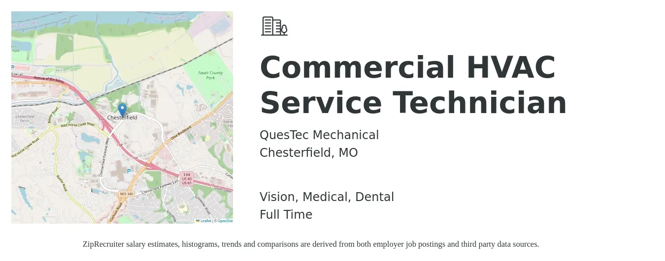 QuesTec Mechanical job posting for a Commercial HVAC Service Technician in Chesterfield, MO with a salary of $30 to $38 Hourly and benefits including pto, retirement, vision, dental, life_insurance, and medical with a map of Chesterfield location.