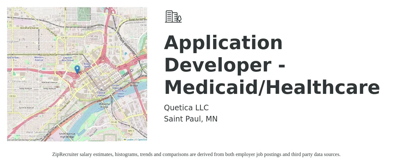 Quetica LLC job posting for a Application Developer - Medicaid/Healthcare in Saint Paul, MN with a salary of $44 to $64 Hourly with a map of Saint Paul location.