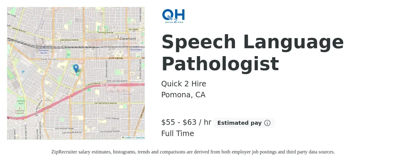 Quick 2 Hire job posting for a Speech Language Pathologist in Pomona, CA with a salary of $58 to $66 Hourly with a map of Pomona location.