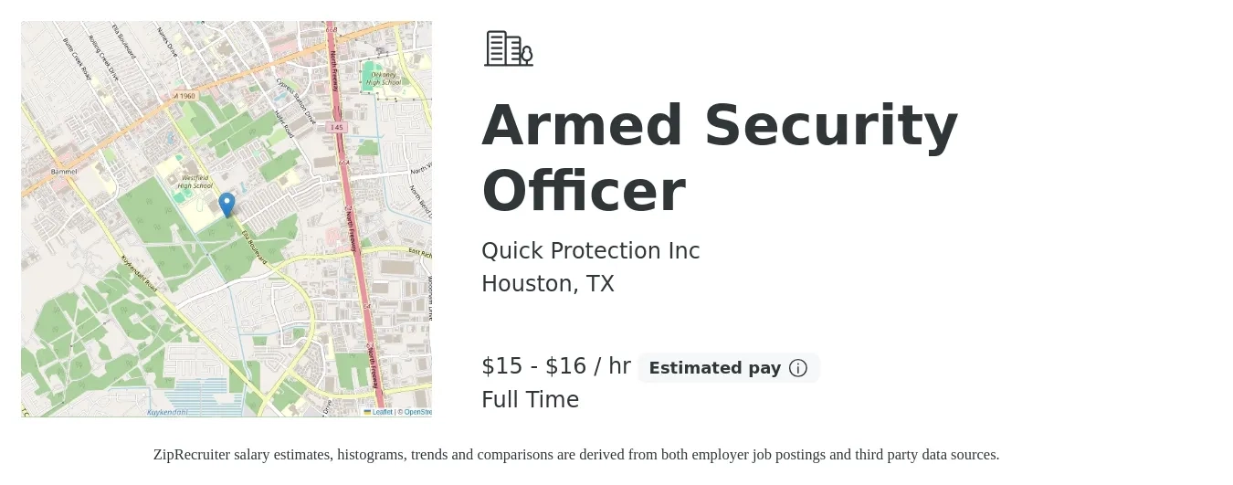 Quick Protection Inc job posting for a Armed Security Officer in Houston, TX with a salary of $16 to $17 Hourly with a map of Houston location.