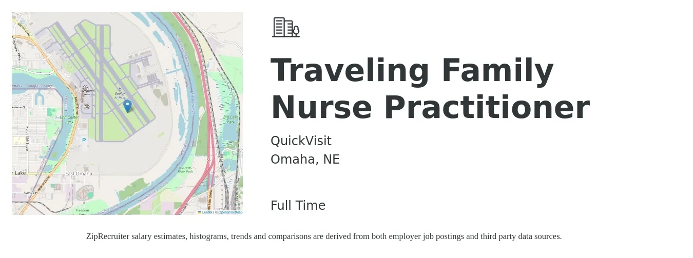 QuickVisit job posting for a Traveling Family Nurse Practitioner in Omaha, NE with a salary of $105,700 to $133,900 Yearly with a map of Omaha location.