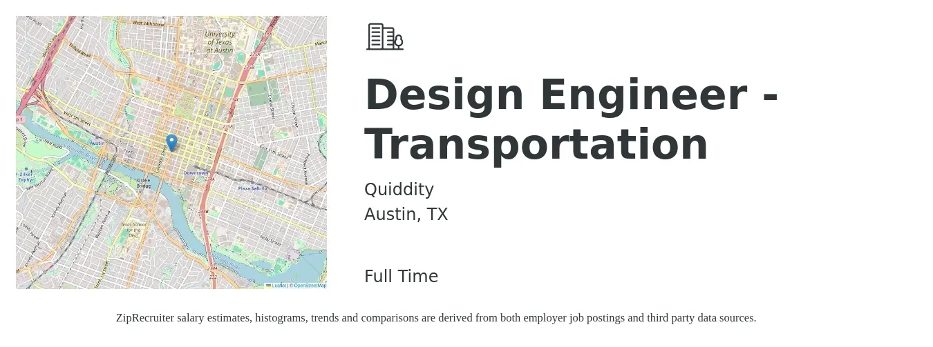 Quiddity job posting for a Design Engineer - Transportation in Austin, TX with a salary of $76,800 to $94,700 Yearly with a map of Austin location.