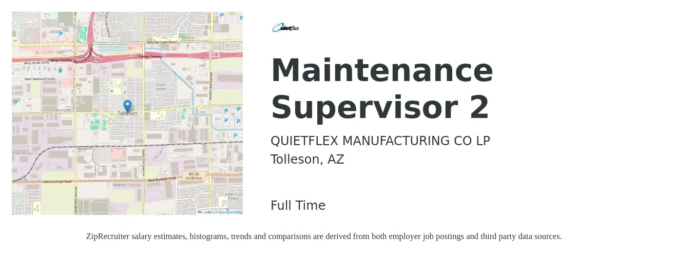 QUIETFLEX MANUFACTURING CO LP job posting for a Maintenance Supervisor 2 in Tolleson, AZ with a salary of $24 to $39 Hourly with a map of Tolleson location.