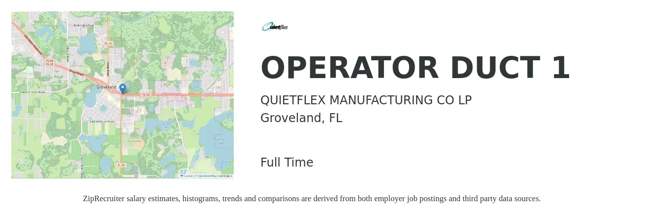 QUIETFLEX MANUFACTURING CO LP job posting for a OPERATOR DUCT 1 in Groveland, FL with a salary of $16 to $20 Hourly with a map of Groveland location.