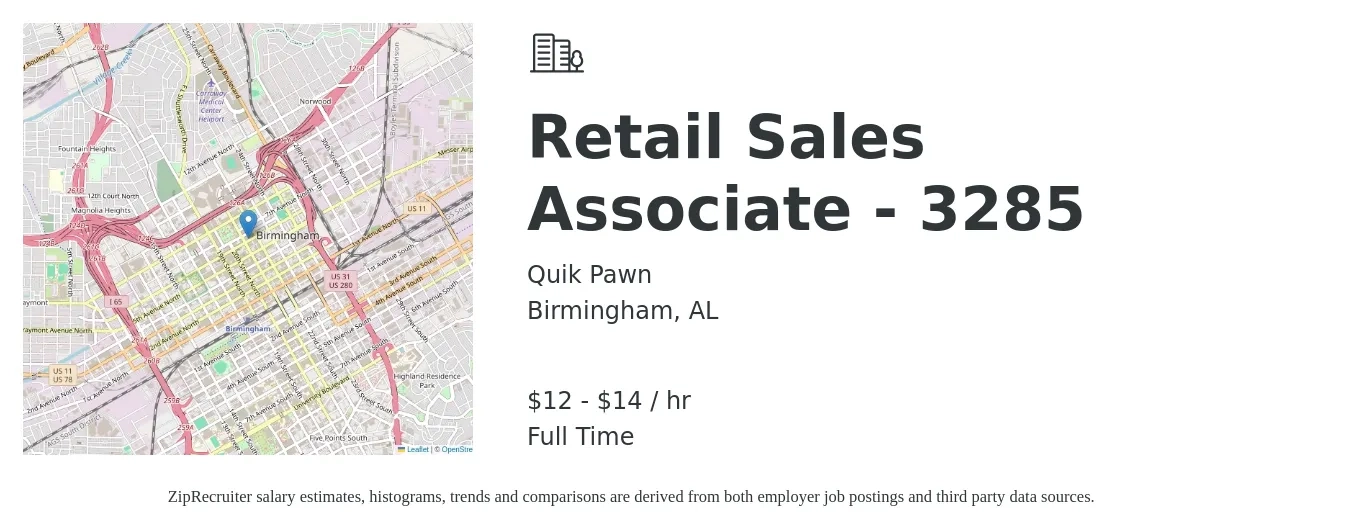 Quik Pawn job posting for a Retail Sales Associate - 3285 in Birmingham, AL with a salary of $14 to $15 Hourly with a map of Birmingham location.
