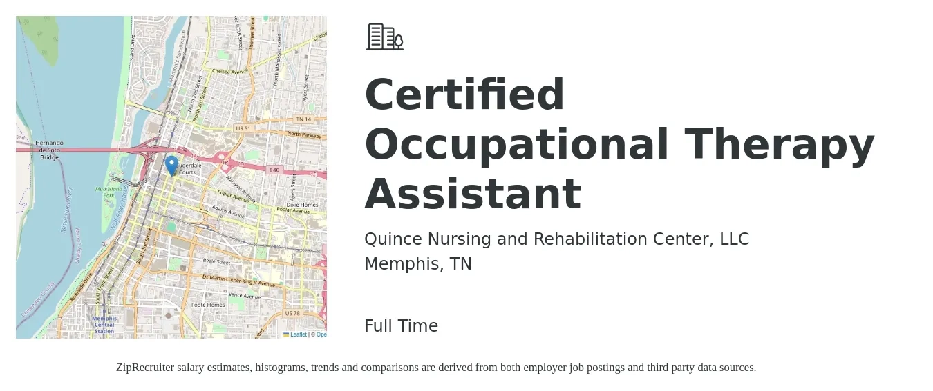 Quince Nursing and Rehabilitation Center, LLC job posting for a Certified Occupational Therapy Assistant in Memphis, TN with a salary of $26 to $34 Hourly with a map of Memphis location.