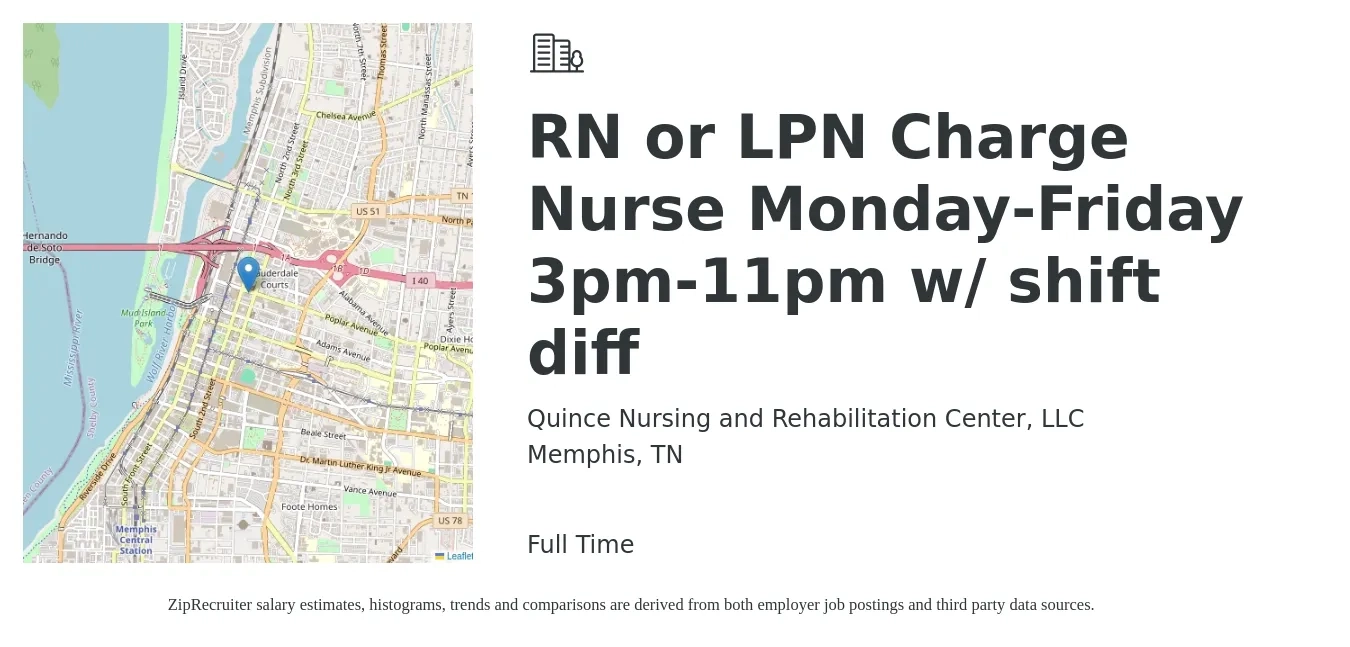 Quince Nursing and Rehabilitation Center, LLC job posting for a RN or LPN Charge Nurse Monday-Friday 3pm-11pm w/ shift diff in Memphis, TN with a salary of $31 to $44 Hourly with a map of Memphis location.