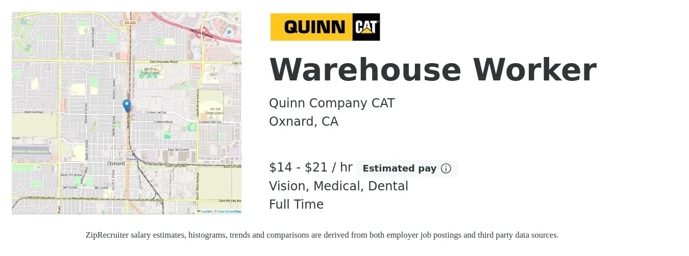Quinn Company CAT job posting for a Warehouse Worker in Oxnard, CA with a salary of $15 to $22 Hourly and benefits including pto, retirement, vision, dental, life_insurance, and medical with a map of Oxnard location.