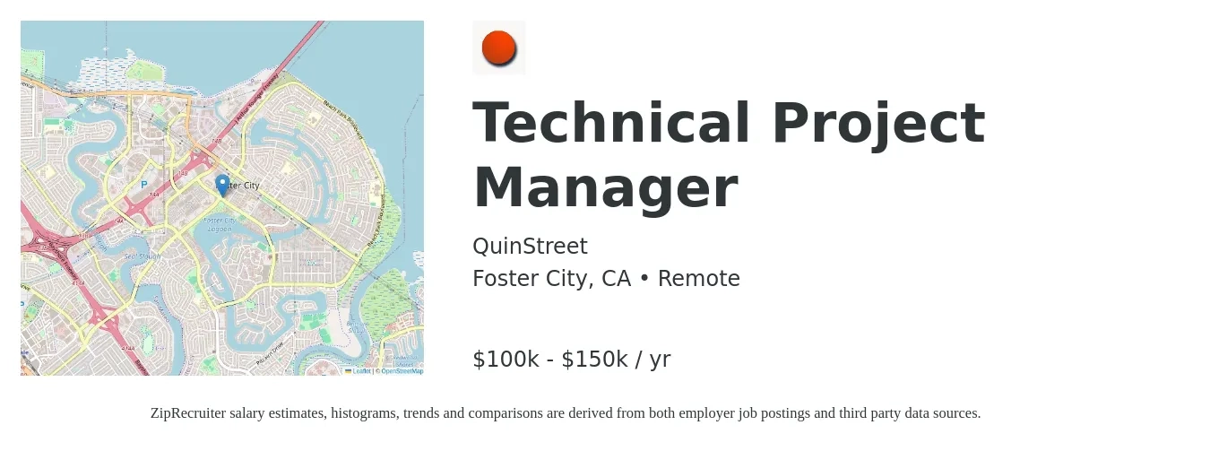 QuinStreet job posting for a Technical Project Manager in Foster City, CA with a salary of $100,000 to $150,000 Yearly with a map of Foster City location.