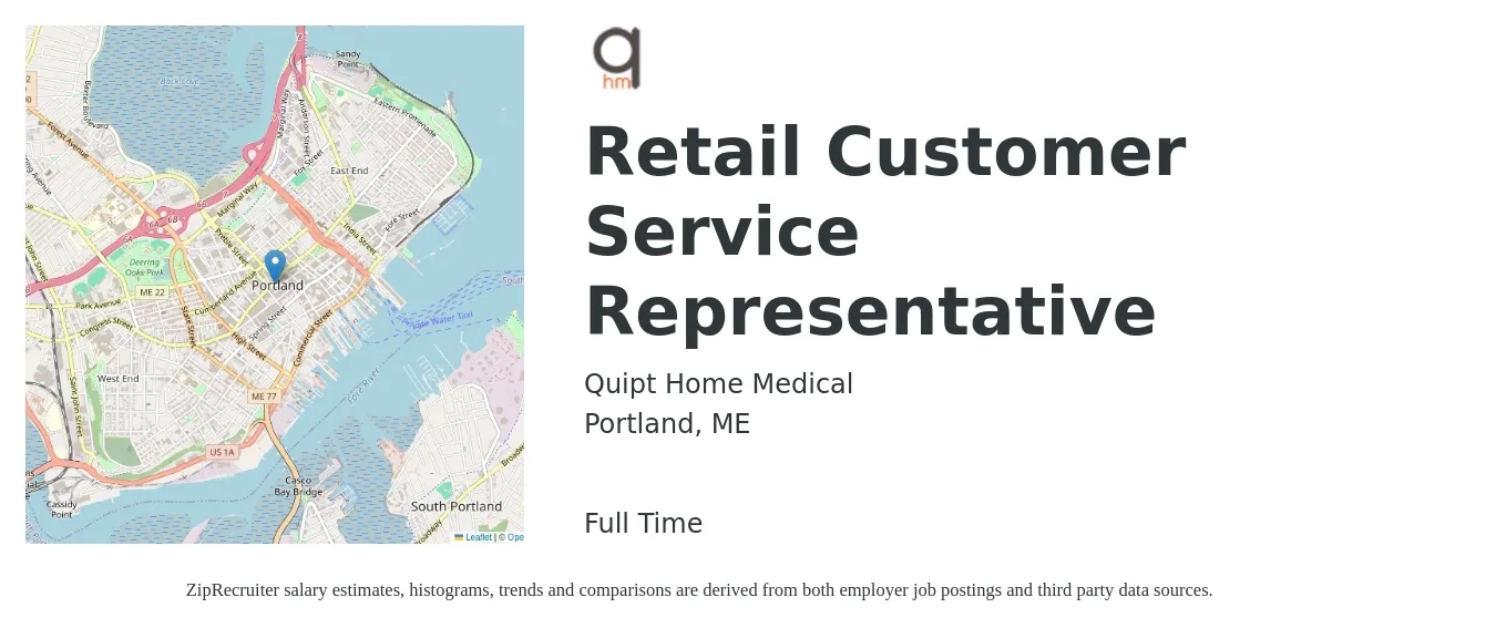 Quipt Home Medical job posting for a Retail Customer Service Representative in Portland, ME with a salary of $16 to $20 Hourly with a map of Portland location.
