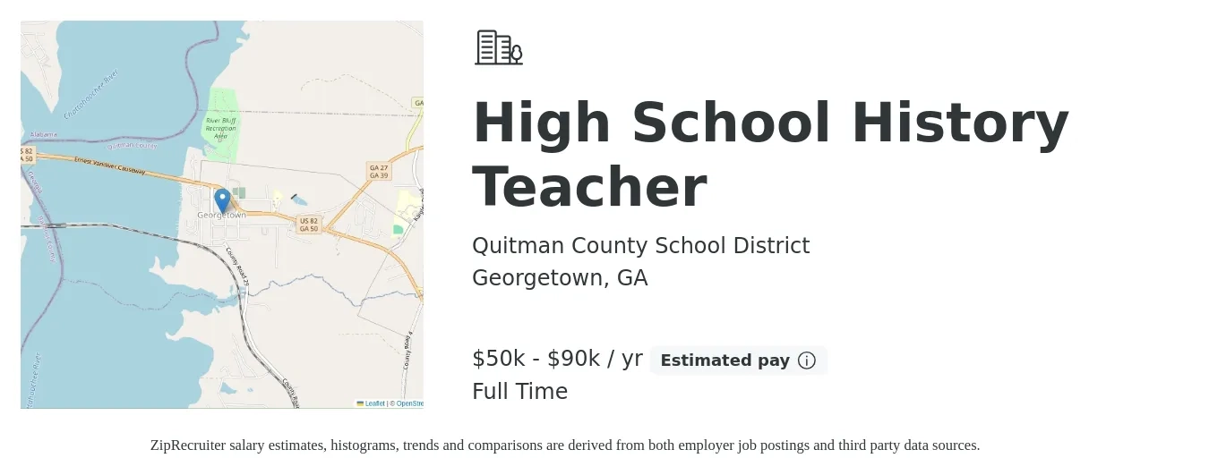 Quitman County School District job posting for a High School History Teacher in Georgetown, GA with a salary of $50,000 to $90,000 Yearly with a map of Georgetown location.