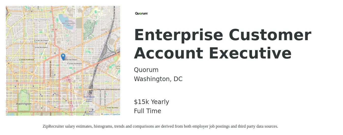 Quorum job posting for a Enterprise Customer Account Executive in Washington, DC with a salary of $15,000 Yearly with a map of Washington location.