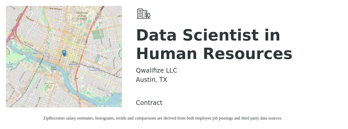 Qwalifize LLC job posting for a Data Scientist in Human Resources in Austin, TX with a salary of $132,300 to $168,500 Yearly with a map of Austin location.