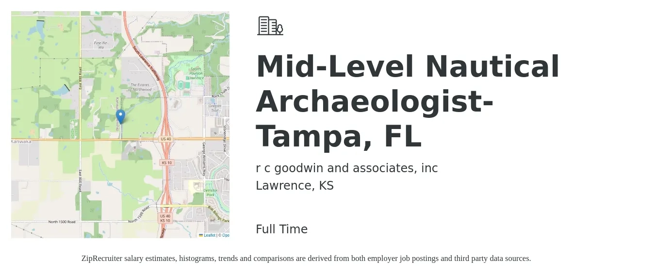 r c goodwin and associates, inc job posting for a Mid-Level Nautical Archaeologist- Tampa, FL in Lawrence, KS with a salary of $41,700 to $61,700 Yearly with a map of Lawrence location.