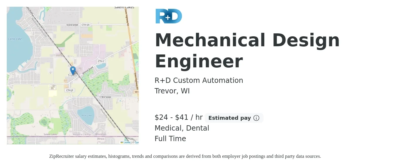 R+D Custom Automation job posting for a Mechanical Design Engineer in Trevor, WI with a salary of $25 to $43 Hourly and benefits including dental, life_insurance, medical, and retirement with a map of Trevor location.