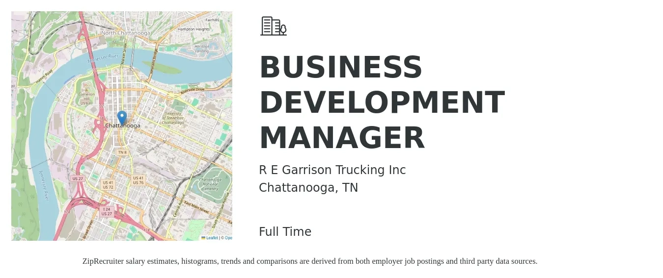 R E Garrison Trucking Inc job posting for a BUSINESS DEVELOPMENT MANAGER in Chattanooga, TN with a salary of $55,500 to $91,100 Yearly with a map of Chattanooga location.